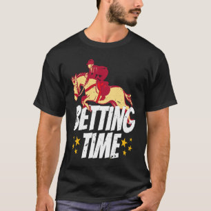 Wedtijd Paardenraces Wedden 1 T-shirt