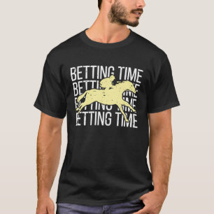 Wedtijd Paardenraces Wedden 3 T-shirt