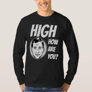 Weed Meme High Hoe ben je? T-shirt