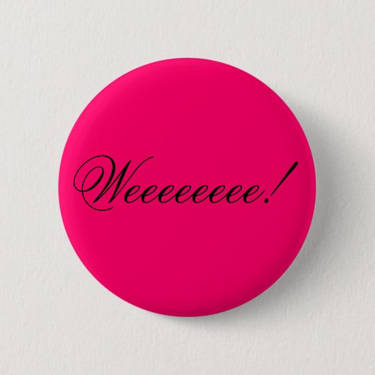 Weeeee! Ronde Button 5,7 Cm (Voorkant)