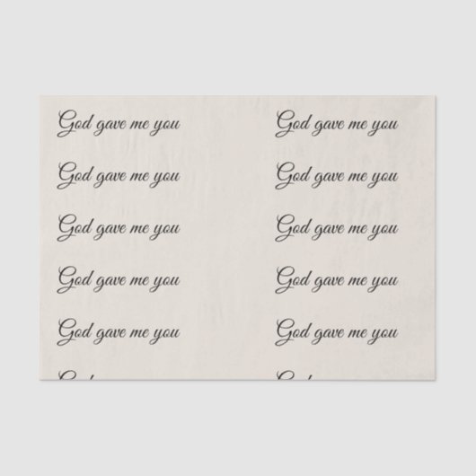 Weefselpapier: "God gaf me je" Tissuepapier (Voorkant)