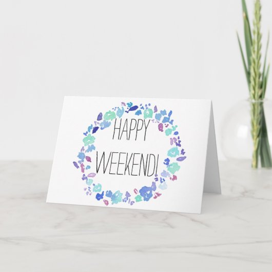 Week-end heureux ! Carte (Devant)