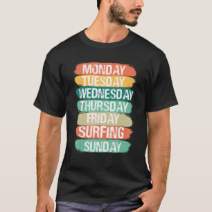 Weekdagen Maandag Woensdag Vrijdag Zur T-shirt