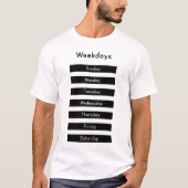 Weekdays T-shirt (Voorkant)