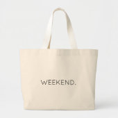 Weekend Chill Time Moderne Typografie Canvas tas (Voorkant)