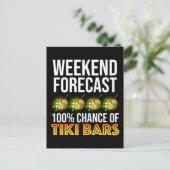 Weekend Forecast - 100% Chance of Tiki Bars Briefkaart (Staand voorkant)
