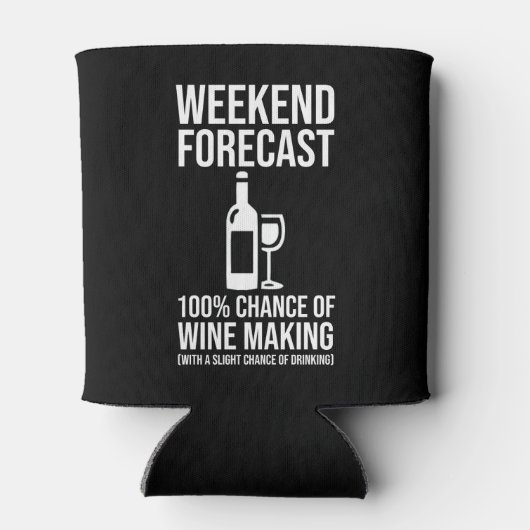 Weekend Forecast - 100% Chance of Wine Making Blikjeskoeler (Achterkant)