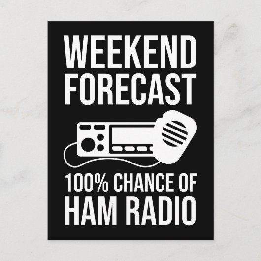 Weekend Forecast - 100% Kans van Ham Radio Briefkaart (Voorkant)
