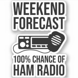 Weekend Forecast - 100% Kans van Ham Radio Sticker