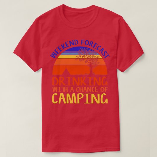 Weekend Forecast Camping Drinking Funny Retro Natu T-shirt (Design voorkant)