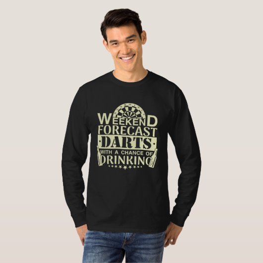 Weekend Forecast Darts Drinking  Dart Player T-shirt (Voorkant volledig)