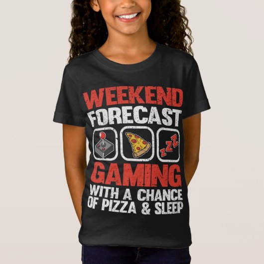 Weekend Forecast Gaming met kans op Pizza & S T-shirt (Voorkant)
