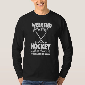 Weekend Forecast Hockey With No Chance Funny Men G T-shirt