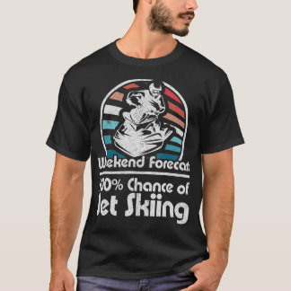 Weekend Forecast Jet Skiën Retro 70s Grappige Ski T-shirt