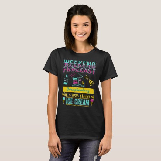Weekend Forecast Scrapbooking en Ice Cream T-shirt (Voorkant volledig)
