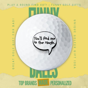 Weekend Golfer Humor Je vindt me in de Rough Golfballen