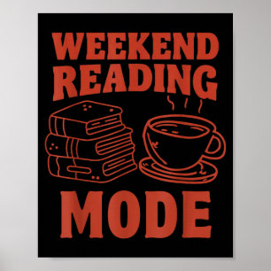 Weekend leesmodus grappig ontwerp voor boekenliefh poster