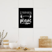 Weekend Plans - Funny Workout Gym Fitness Humor Poster (Keuken)