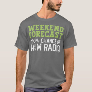 Weekendprognose 100 kans op uurradio t-shirt
