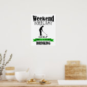Weekendprognose Golf-kans om afdrukken te drink Poster (Keuken)