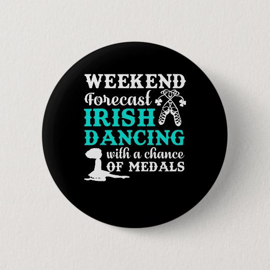 Weekendprognose Ierse danser met medaille Ronde Button 5,7 Cm (Voorkant)