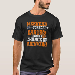Weekendprognose met kans op Drink D T-shirt