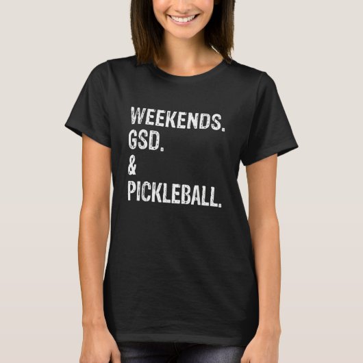 Weekends German Shepherd and Pickleball T-shirt (Voorkant)