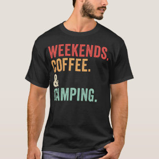 Weekends Koffie En Camping Camping Cadeaus vintage T-shirt