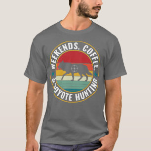 Weekends Koffie en Coyote Jacht Grappige Yote Hunt T-shirt
