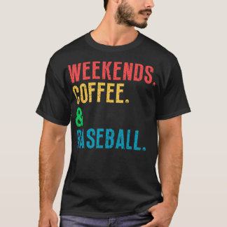 Weekends Koffie en Honkbal 11 T-shirt