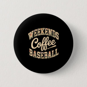 Weekends koffie honkbal schattig retro moeder leve ronde button 5,7 cm