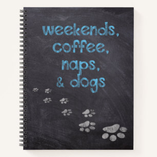 Weekends, koffie, kranen en honden notitieboek