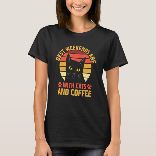 Weekends with Cats and Coffee Cat Coffee Kitten T-shirt (Voorkant)