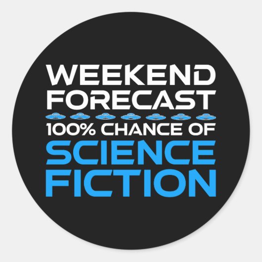 Weekendvoorspelling - 100% kans op sciencefiction ronde sticker (Voorkant)