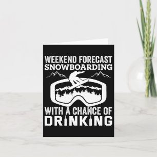 Weekendvoorspelling Snowboarding Grappig Drink Kaart
