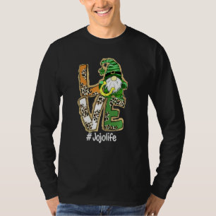 Weemens Love Jojo Life Gnome Funny St Patrick's Da T-shirt