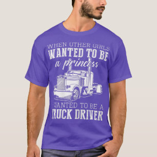 Weemens Vrouw Truck Driver Funny Gift - bij andere T-shirt