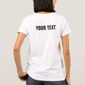 Weemenshirts Achterzijontwerp Voeg uw eigen tekst  T-shirt (Achterkant)