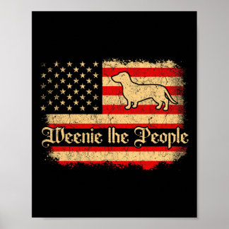 Weenie The People 4 juli Amerikaanse Vlag Da Poster