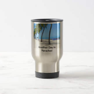 Weer een dag in het Paradijs! Travel Mug Reisbeker