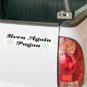 weer een pagan geboren bumpersticker (Op Truck)