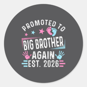 weer gepromoveerd naar grote broer Geschatte 2026 Ronde Sticker