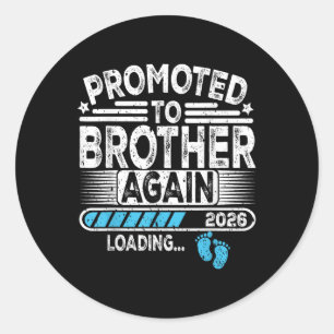 Weer gepromoveerd tot broeder Est. 2026 Loading Fu Ronde Sticker