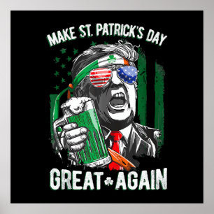 Weer grappige Trump maakt St Patrick's Day weer ge Poster