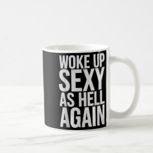 Weer Wakker Geworden Als De Hel Motivatie Spreuk Koffiemok