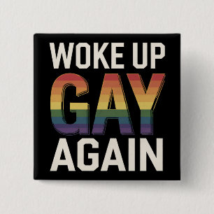 Weer Wakker Geworden Als Homo Funny LGBTQ Trots Al Vierkante Button 5,1 Cm