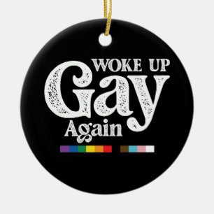 Weer Wakker Geworden Als Homo, Steun LGBT Pride Keramisch Ornament