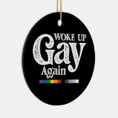 Weer wakker worden steun LGBT Pride Keramisch Ornament (Rechts)