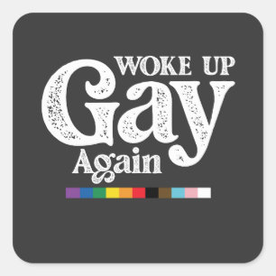 Weer wakker worden steun LGBT Pride Vierkante Sticker