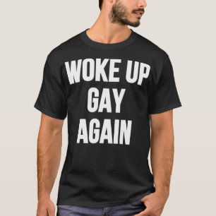 Weer wakker worden t-shirt